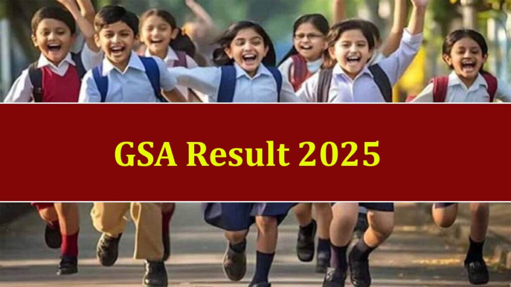 GSA Result 2025